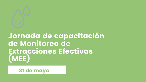 Jornada de capacitación de Monitoreo de Extracciones Efectivas (MEE)